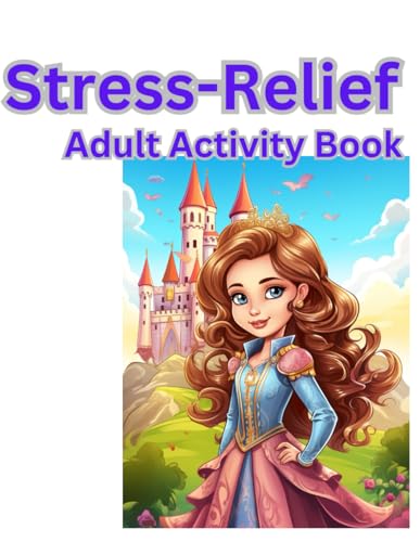 Stress-Relief Adult activity book von Independently published